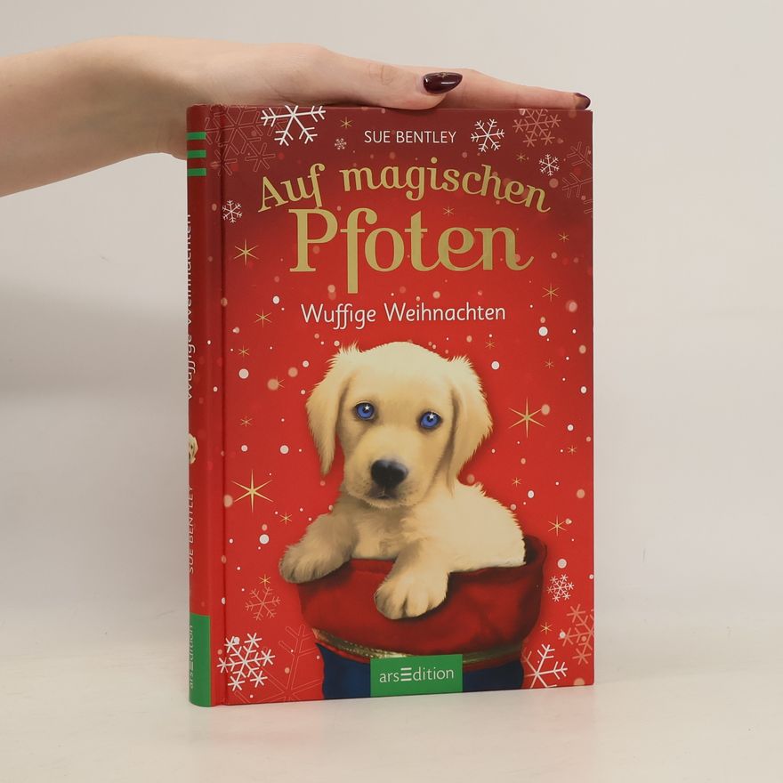 Sue Bentley Auf magischen Pfoten - Wuffige Weihnachten
