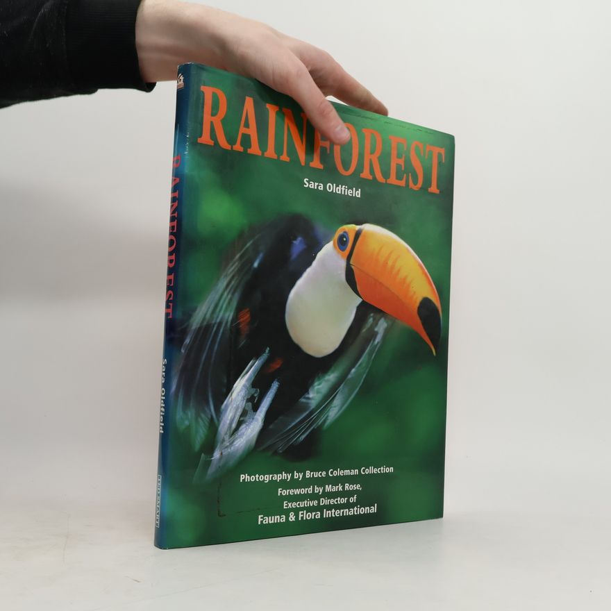 Sara Oldfield Rainforest