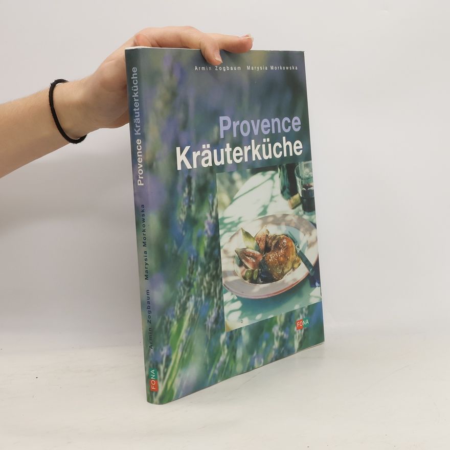 Marysia Morkowska Provence-Kräuterküche