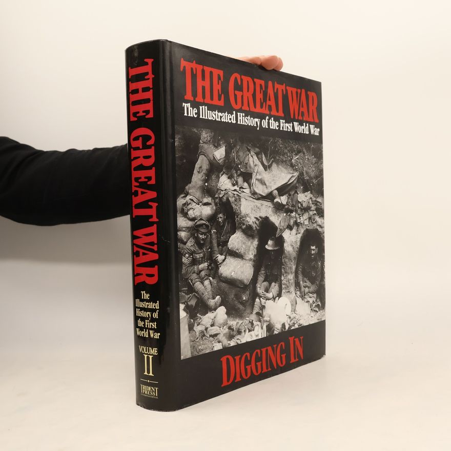 Sir John Alexander Hammerton The Great War Series - 2: The Great War