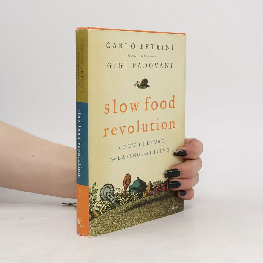 Gigi Padovani Slow Food Revolution