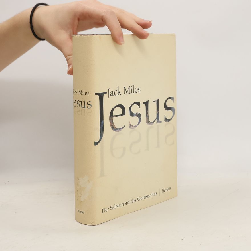 Jack Miles Jesus