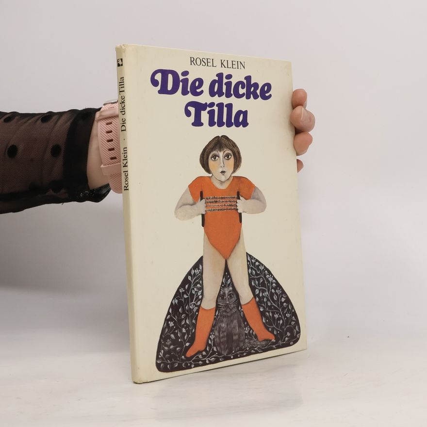 Rosel Klein Die dicke Tilla