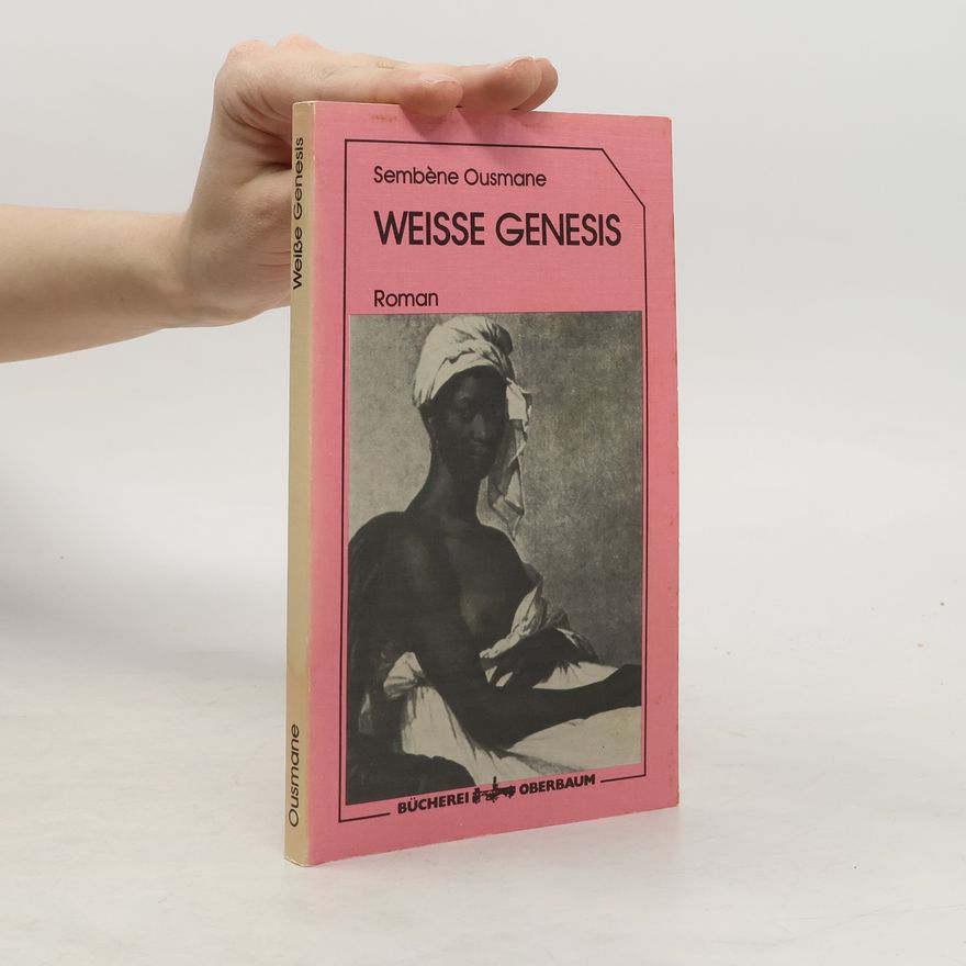 Ousmane Sembène Weiße Genesis