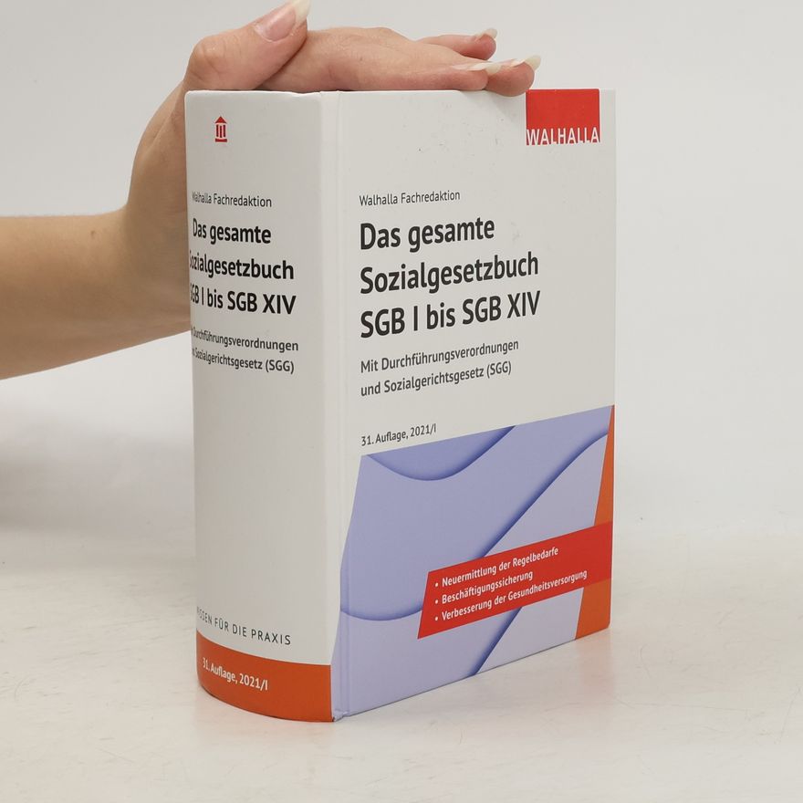 Walhalla Fachredaktion Das gesamte Sozialgesetzbuch SGB I bis SGB XIV