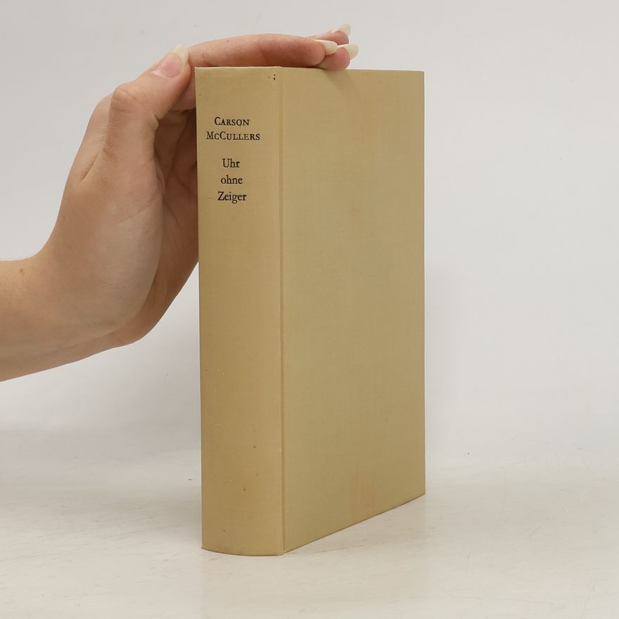 Carson McCullers Uhr ohne Zeiger