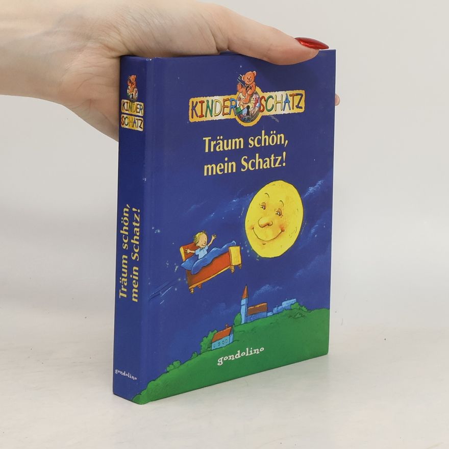 Luise Friedrich Träum schön, mein Schatz!