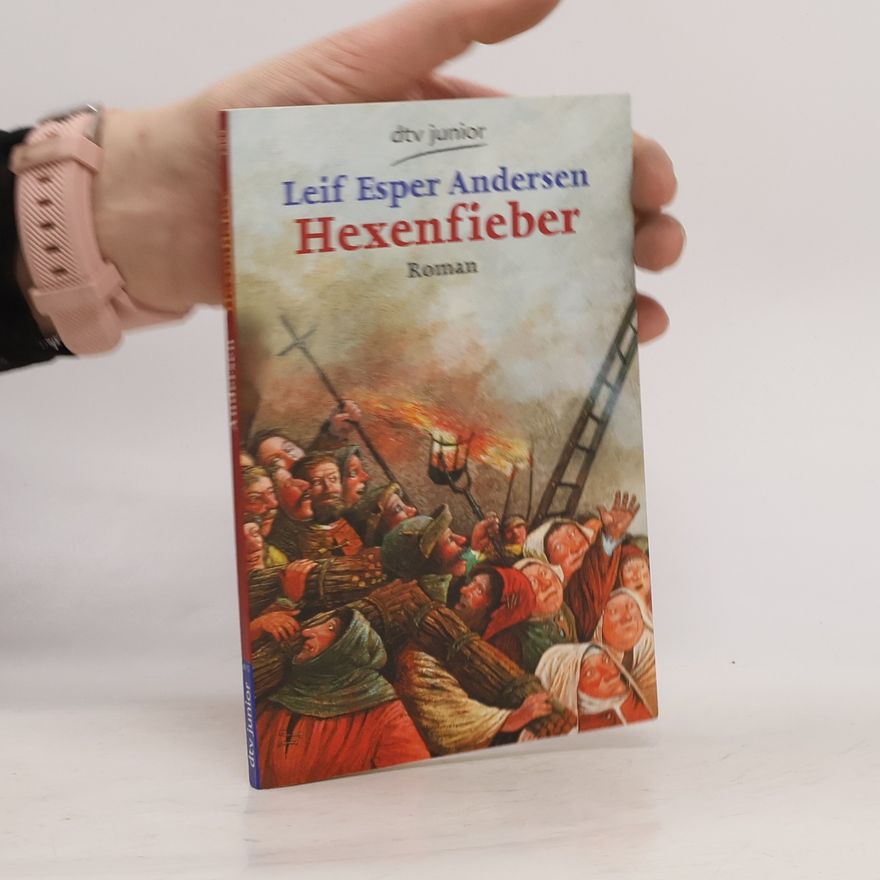 Leif Esper Andersen Hexenfieber