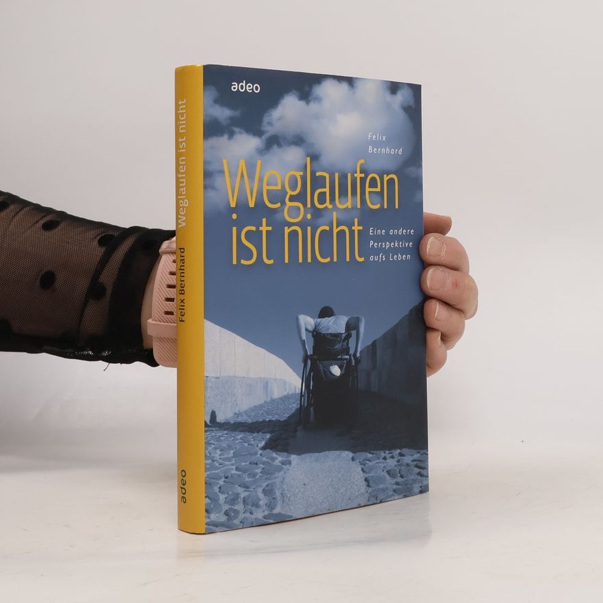 Felix Bernhard Weglaufen ist nicht