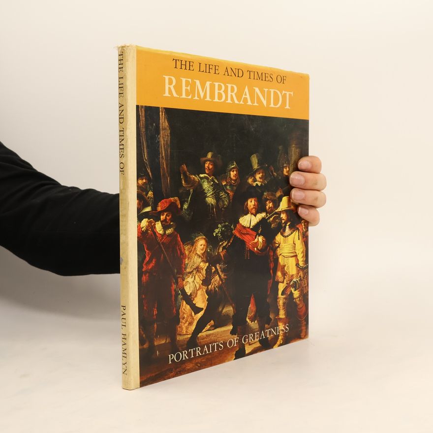 Collectif d'auteurs The life and times of Rembrandt