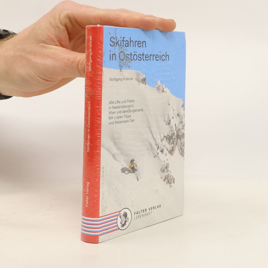 Wolfgang Kralicek Skifahren in Ostösterreich