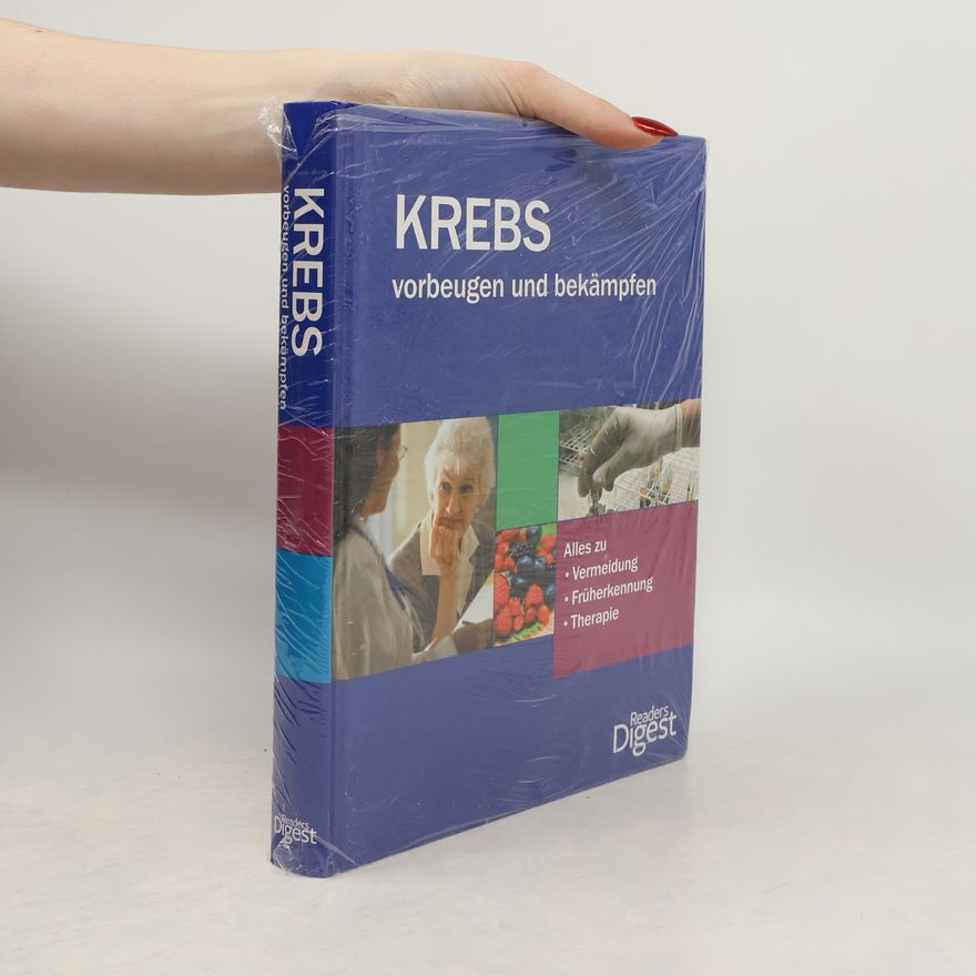 Autorenkollektiv Krebs orbeugen und bekämpfen