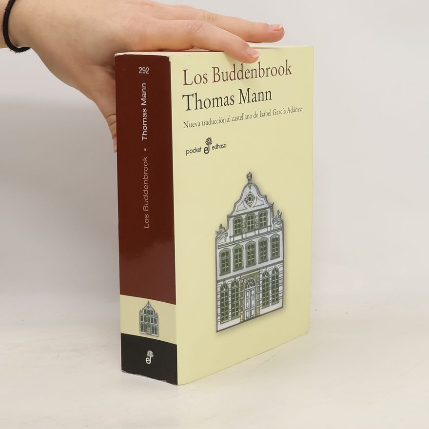 Thomas Mann Pocket - 292: Los Buddenbrook: Nueva traducción al castellano de Isabel García Adánez