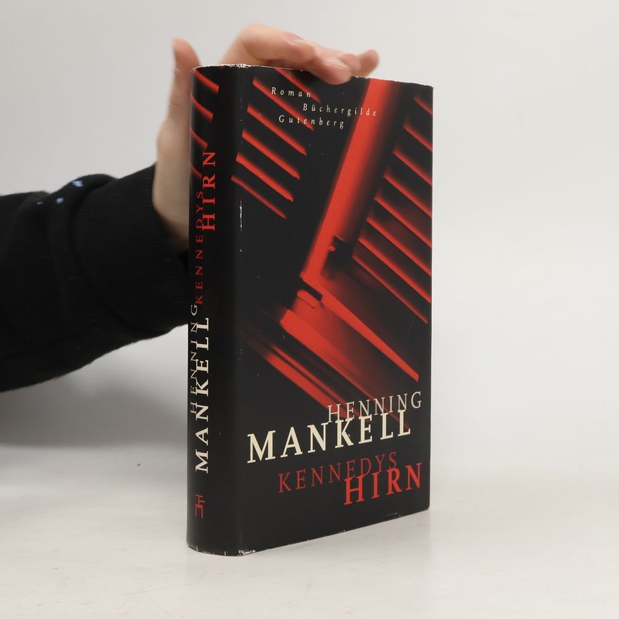 Henning Mankell Kennedys Hirn