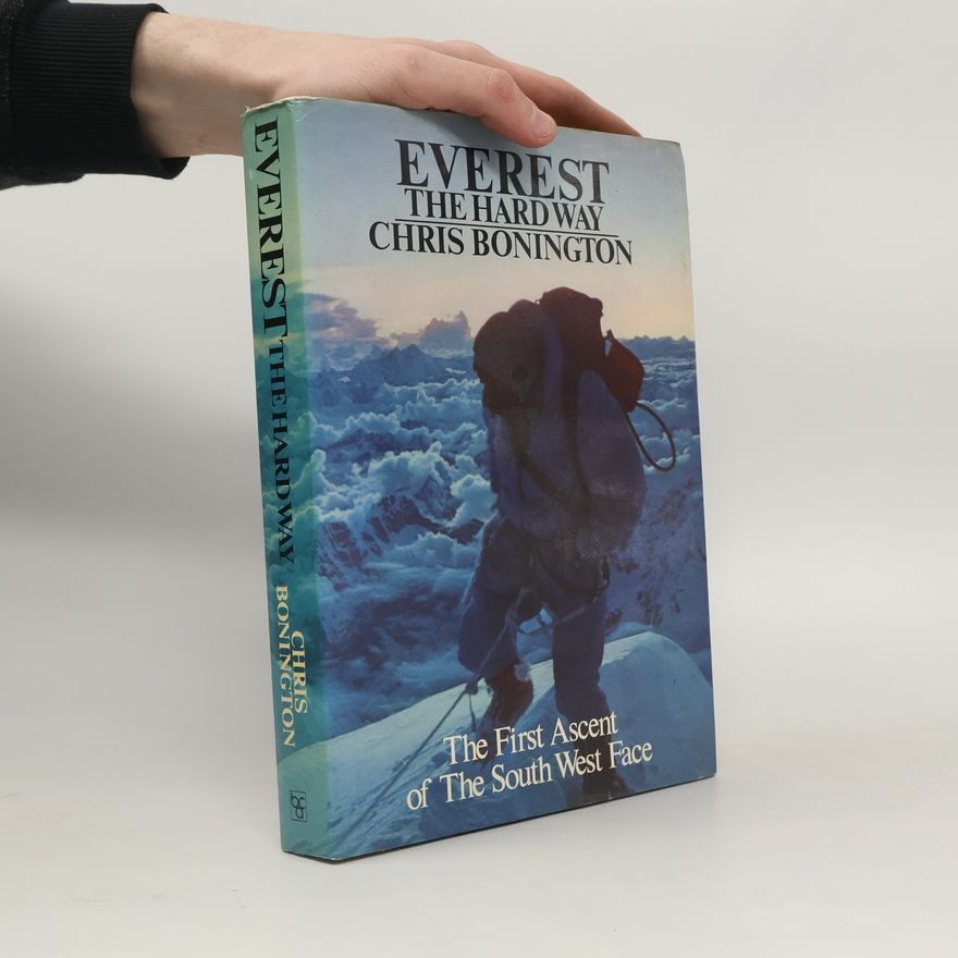 Chris Bonington Everest The Hard Way