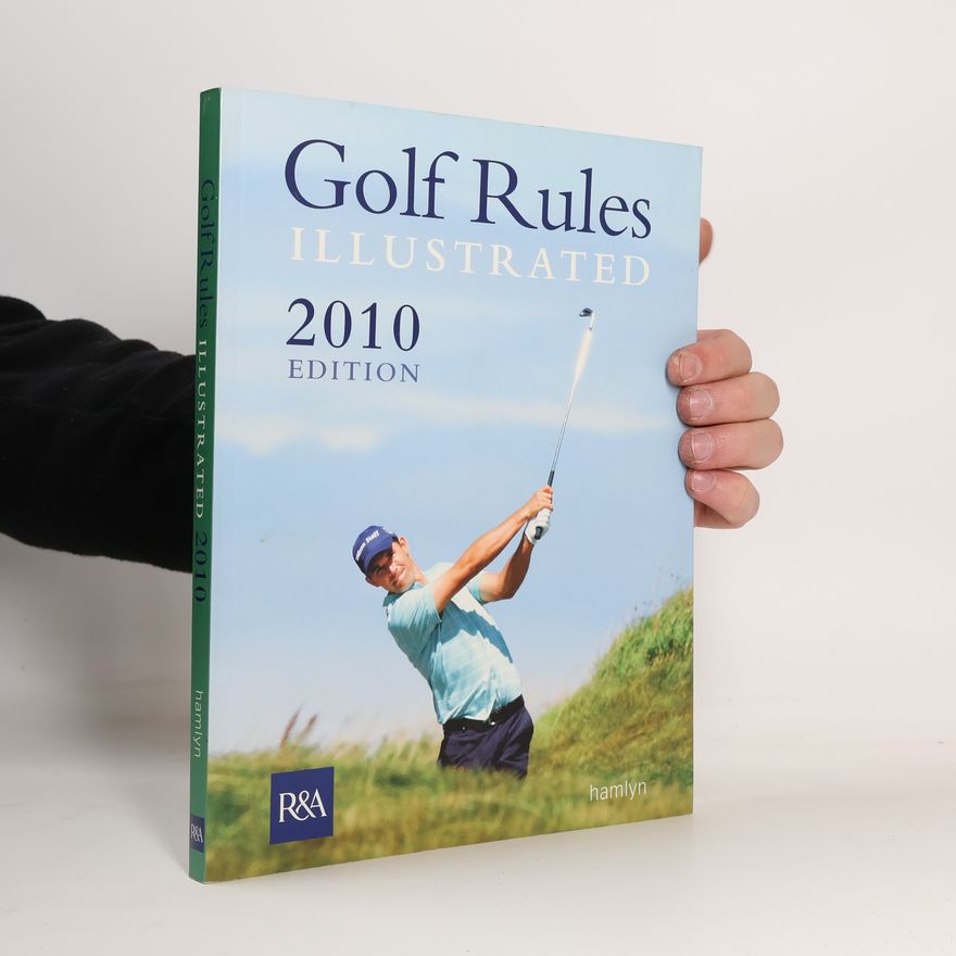 AA.VV. Golf Rules Illustrated 2010 Edition