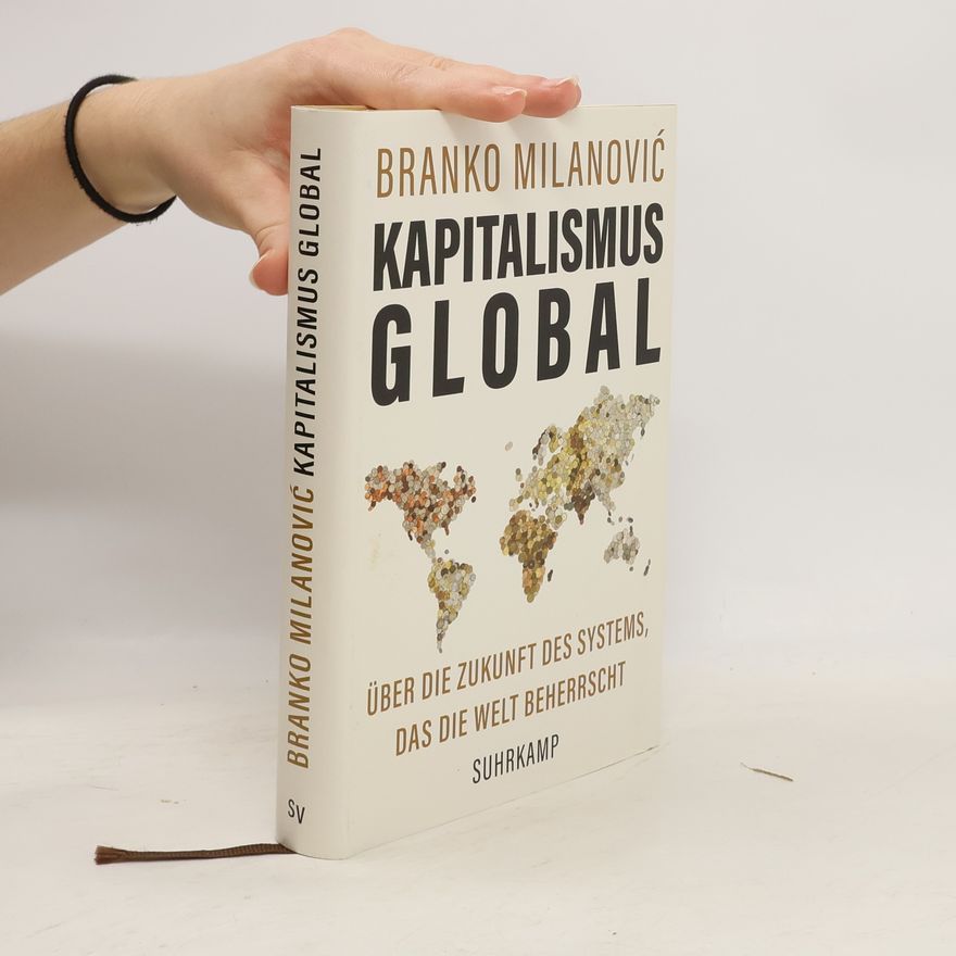 Branko Milanović Kapitalismus global