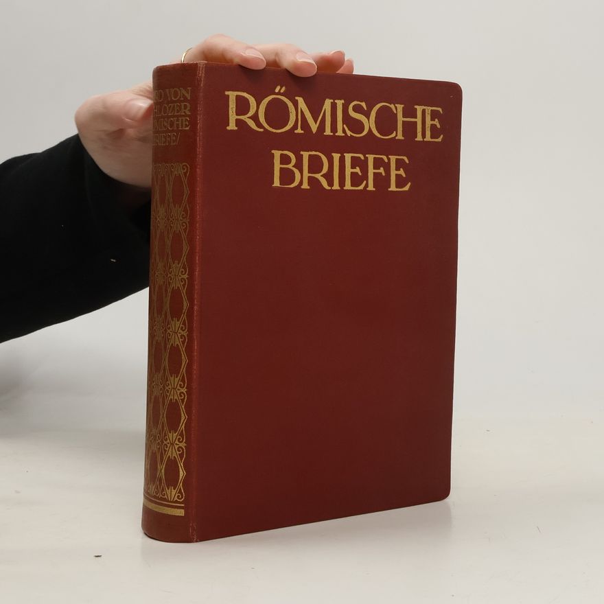Kurd von Schlözer Römische Briefe