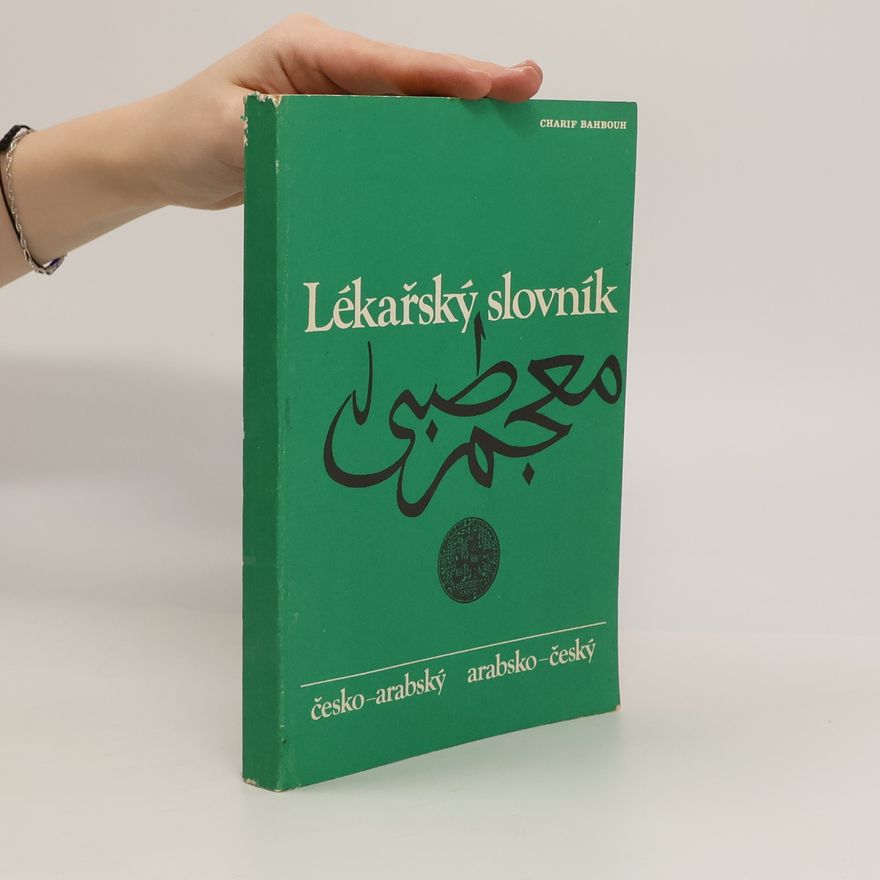 Charif Bahbouh Lékařský slovník česko-arabský a arabsko-český