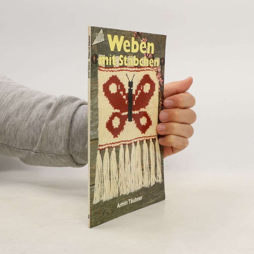 Gerda Weindl Weben mit Stäbchen