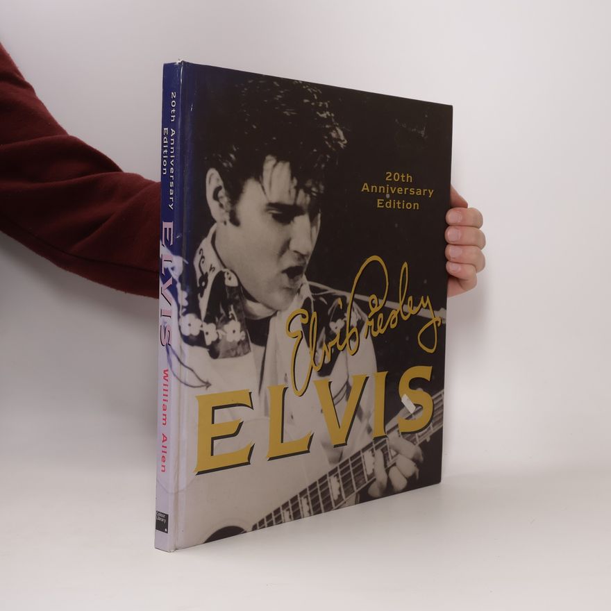 William Allen Elvis - 20th Anniversary Edition