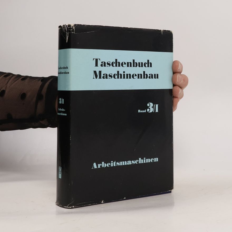 Autorenkollektiv Taschenbuch Maschinenbau. Band 3/I