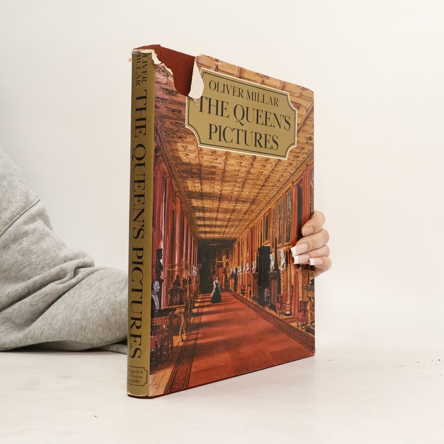 Oliver Millar The Queen's Pictures