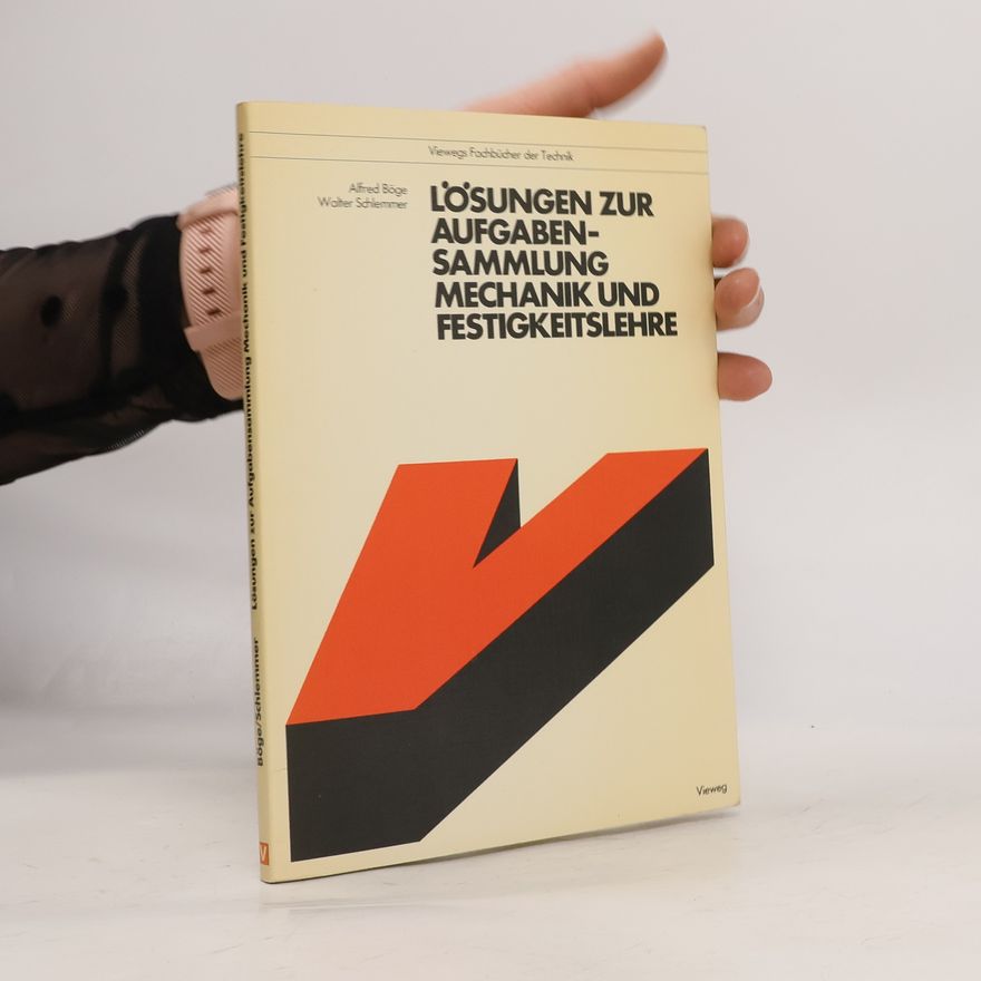 Walter Schlemmer Aufgabensammlung zur Mechanik und Festigkeitslehre