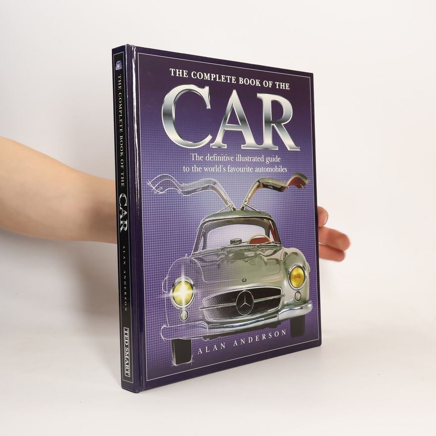 Alan H. Anderson The Complete Book of the Car