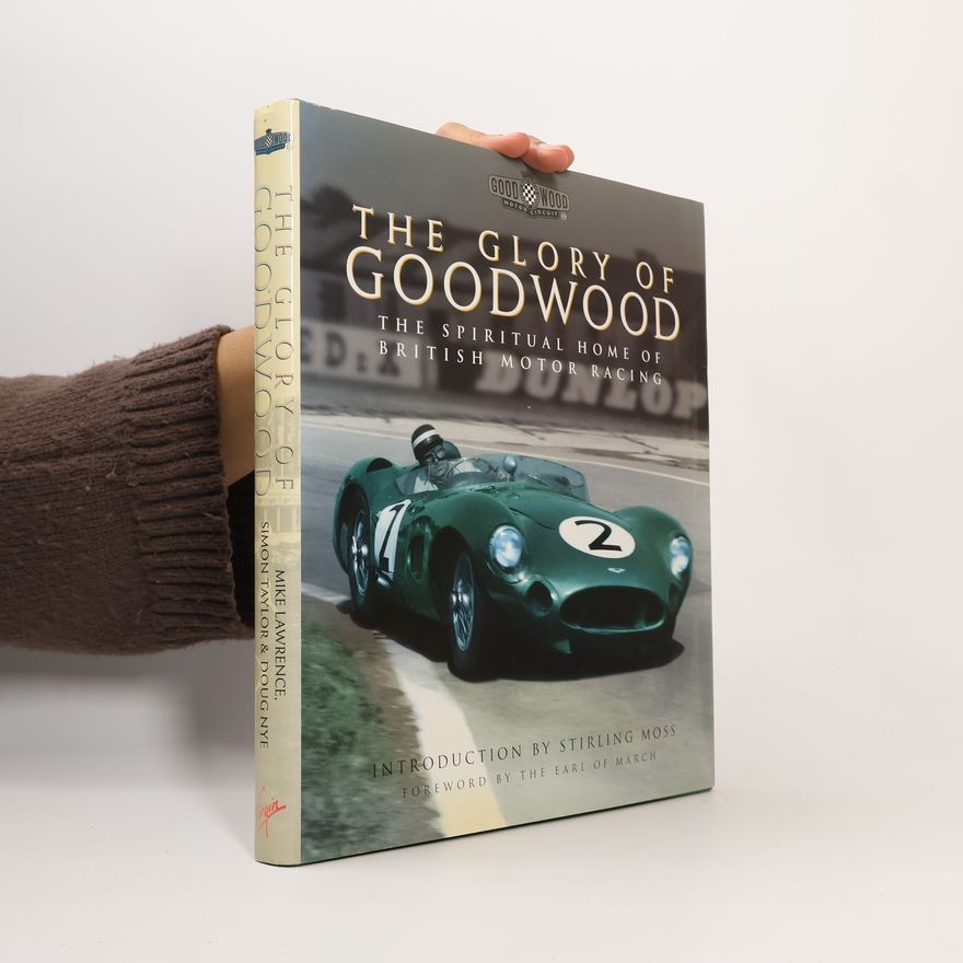 The Earl of March The Glory of Goodwood