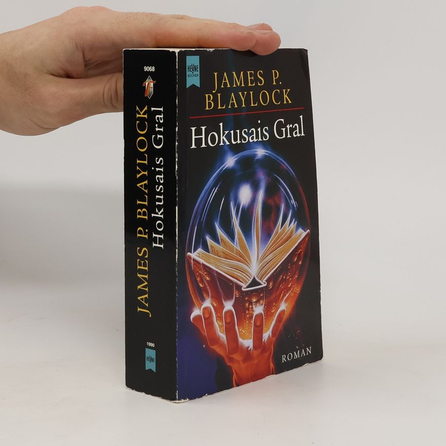 James P. Blaylock Hokusais Gral