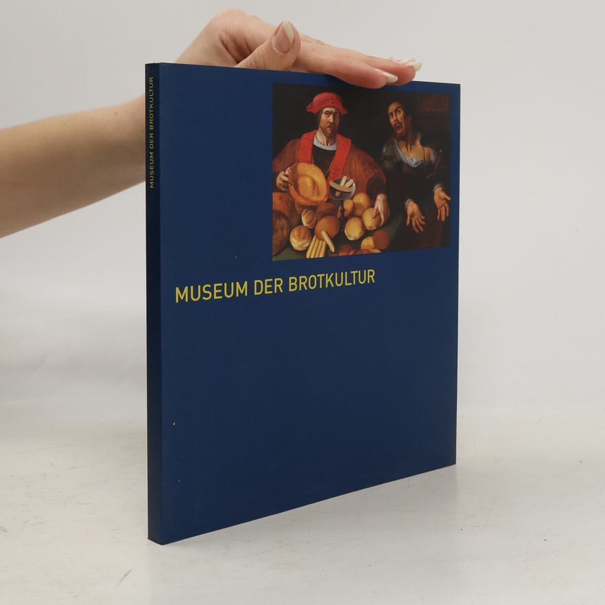 Andrea Fadani Museum der Brotkultur, gegründet 1955, Ulm