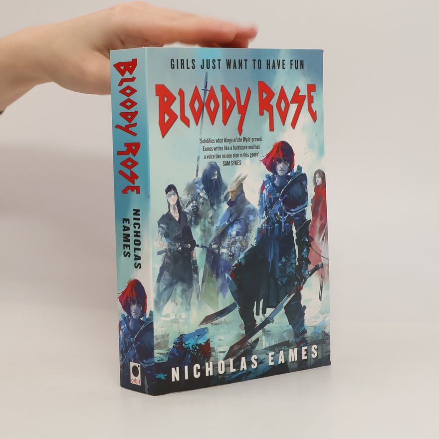 Nicholas Eames Bloody Rose