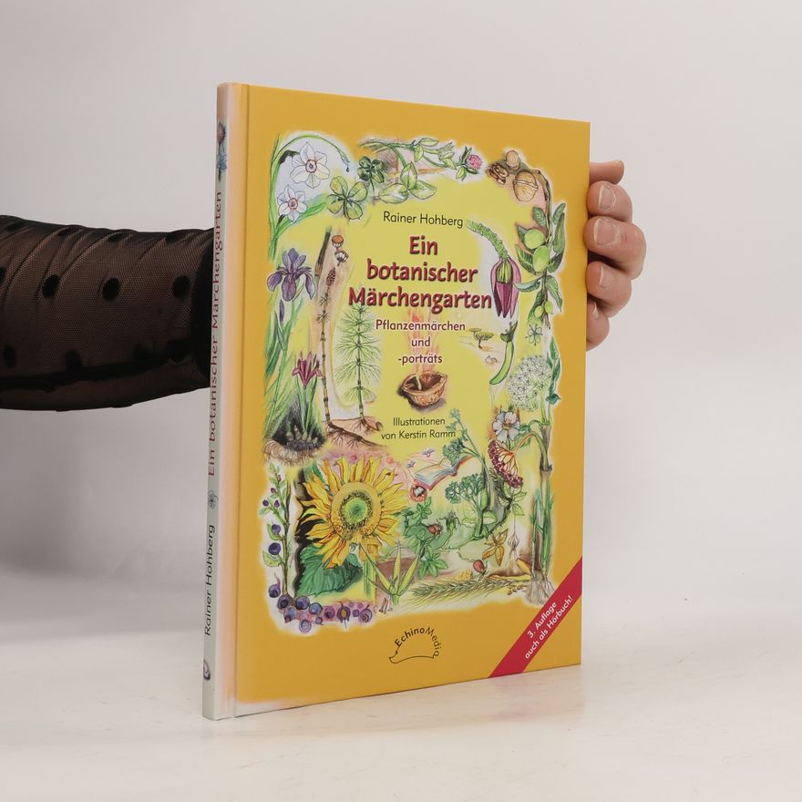 Kerstin Ramm Ein botanischer Märchengarten - 3. Auflage