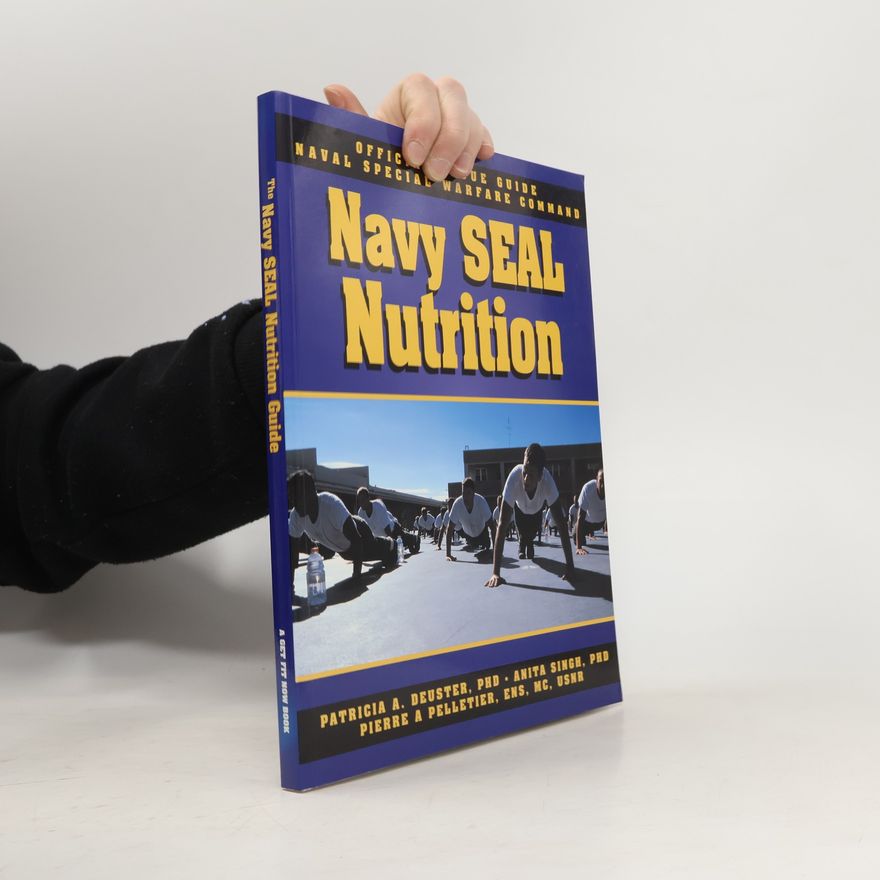 Pierre A. Pelletier The Navy SEAL Nutrition Guide