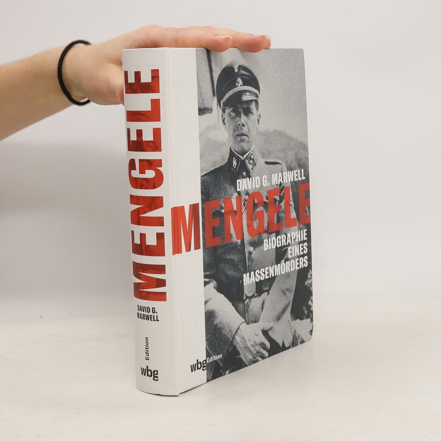 David G. Marwell Mengele