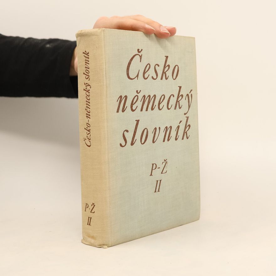 Autorenkollektiv Česko německý slovník II. P-Ž