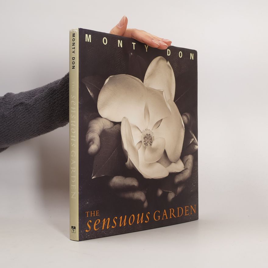Montagu Don The Sensuous Garden