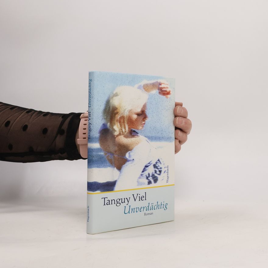 Tanguy Viel Unverdächtig