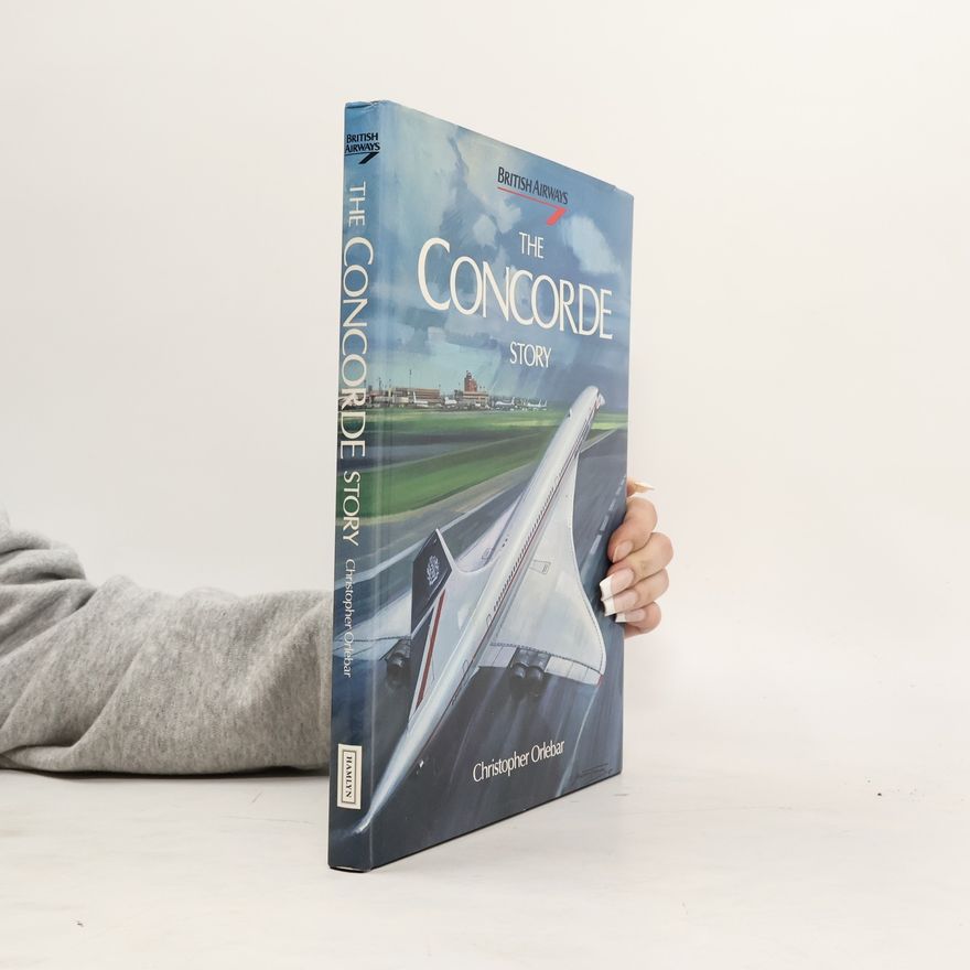 Christopher Orlebar The Concorde Story
