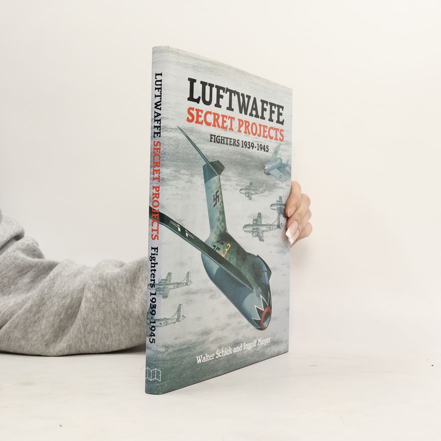 Walter Schick Luftwaffe secret projects
