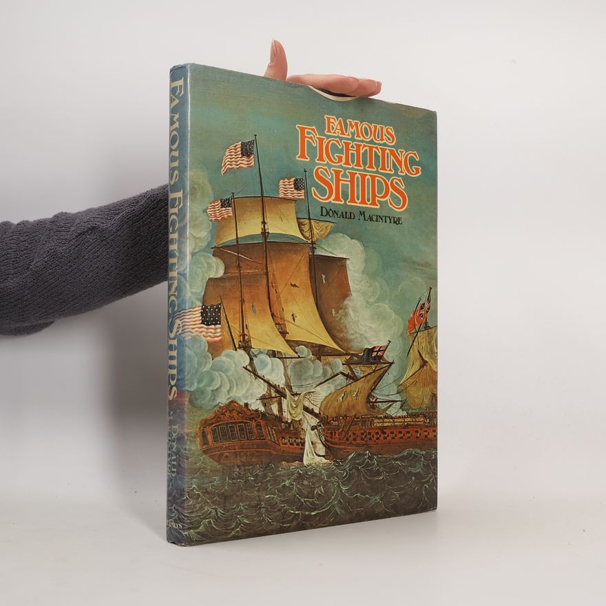 Donald MacIntyre Famous Fighting Ships
