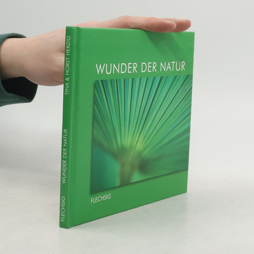 Tina Herzig Wunder der Natur