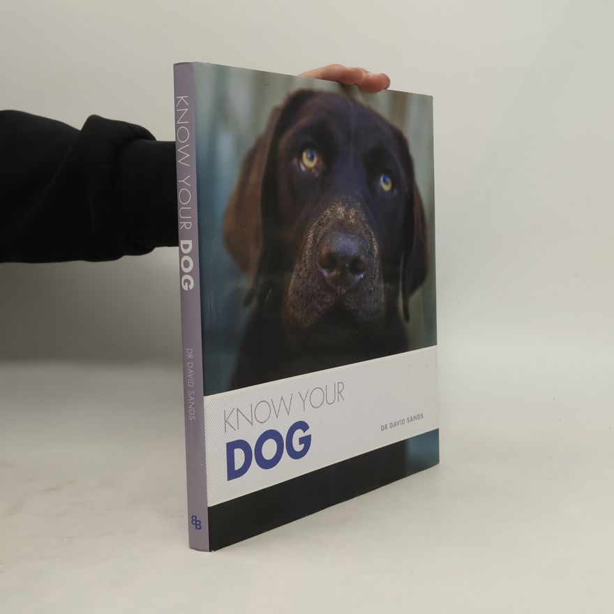 David Sands Know Your Dog