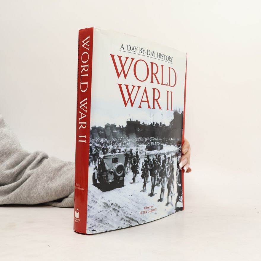 Peter Darman World War II Day By Day
