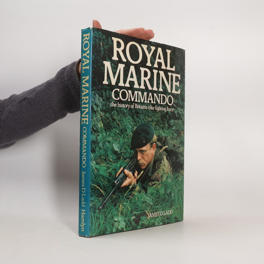 James D. Ladd  Royal Marine Commando