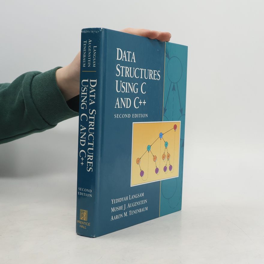 Yedidyah Langsam Data Structures Using C and C++: Second Edition