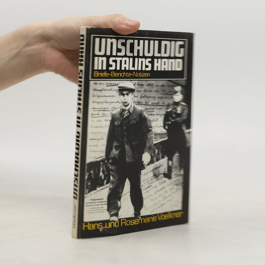 Rosemarie Voelkner Unschuldig in Stalins Hand
