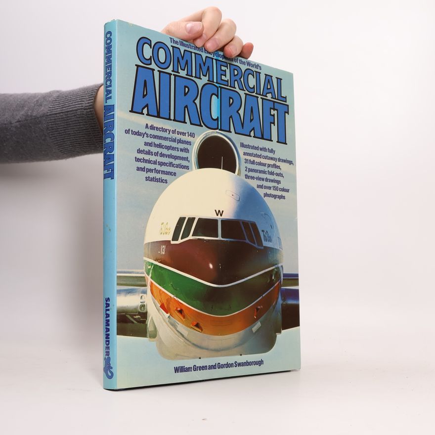 Gordon Swanborough Illustrated Encyclopedia of the World's Commercial Aircraft