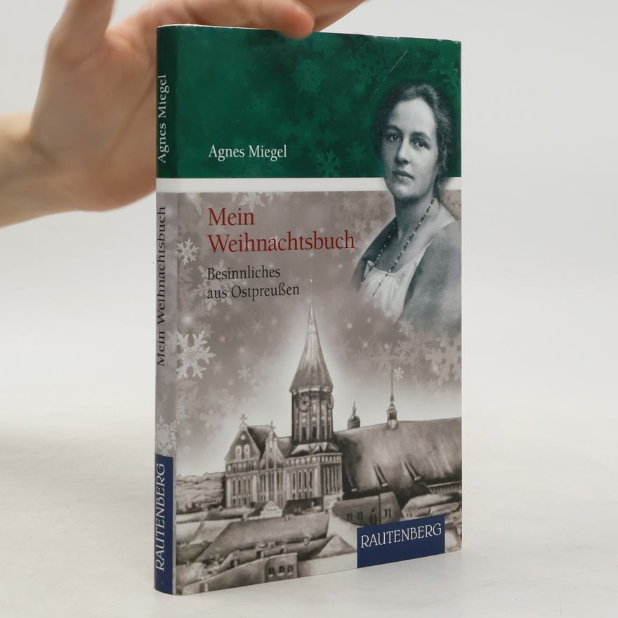 Agnes Miegel Mein Weihnachtsbuch